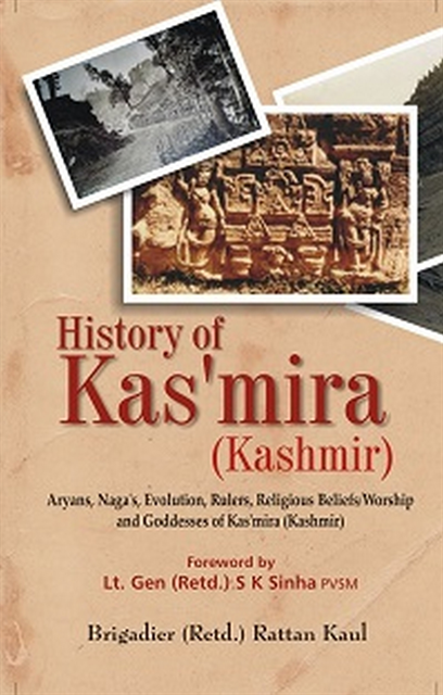 Brigadier Rattan Kaul - History of Kas'mira (Kashmir), E-bok