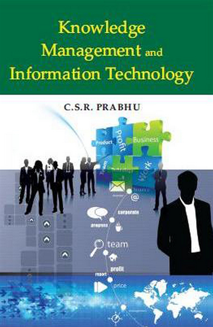 C. S. R. Prabhu - Knowledge Management and Information Technology, E-bok