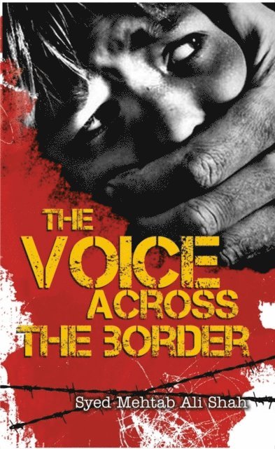 Mehtab Ali Shah - Voice Across the Border, E-bok. Tillgänglighet: Lägg i varukorg