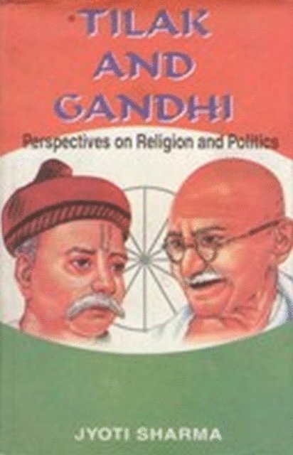 Jyoti Sharma - Tilak and Gandhi, E-bok