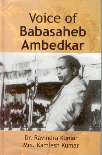 Dr Ravindra Kumar - Voice of Babasaheb Ambedkar, E-bok