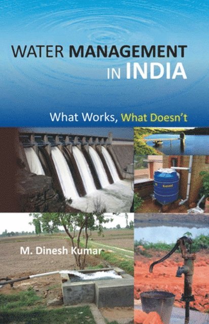 M. Dinesh Kumar - Water Management in India, E-bok