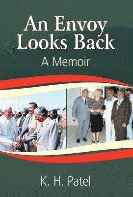 K. H. Patel - Envoy Looks Back : A Memoir, Häftad