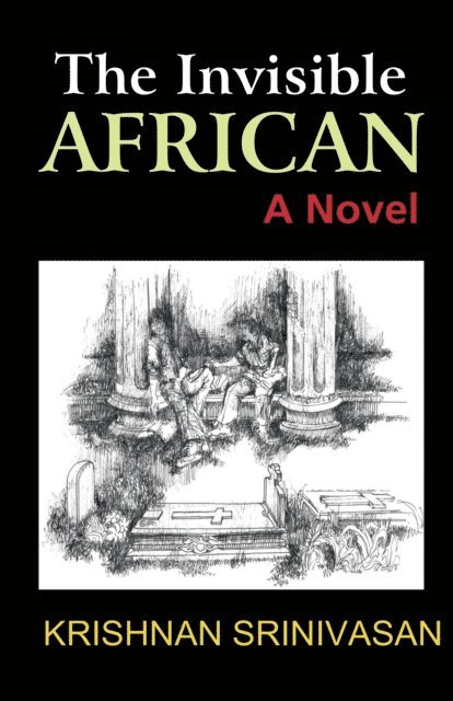 Krishnan Srinivasan - Invisible African, E-bok