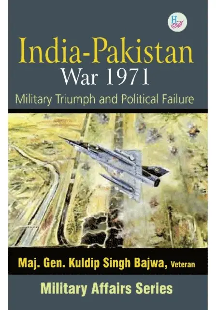 Kuldip Singh Bajwa - India-Pakistan War 1971, E-bok. Tillgänglighet: Lägg i varukorg