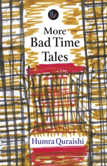 Humra Quraishi - More Bad Time Tales, E-bok. Tillgänglighet: Lägg i varukorg