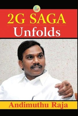 Andimuthi Raja - 2g Saga Unfolds, Häftad