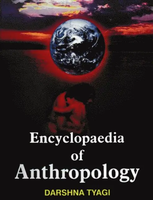 Darshna Tyagi - Encyclopaedia of Anthropology (Applied Anthropology), E-bok. Tillgänglighet: Lägg i varukorg