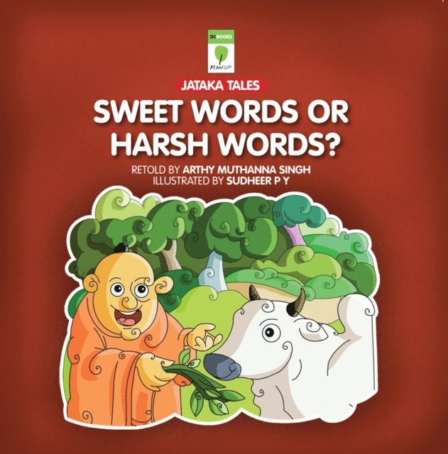 Arthy Muthanna Singh - Sweet Words or Harsh Words?, Ljudbok