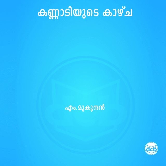 M Mukundan - Kannadiyude Kazcha, Ljudbok. Tillgänglighet: Lägg i varukorg