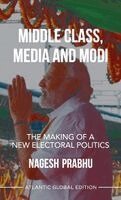 Nagesh Prabhu - Middle Class, Media and Modi, Inbunden. Tillgänglighet: Lägg i varukorg