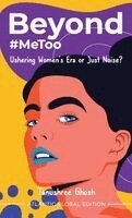 Tanushree Ghosh - Beyond #MeToo, Inbunden. Tillgänglighet: Lägg i varukorg