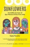 Sujata Parashar - Sunflowers, Häftad. Tillgänglighet: Lägg i varukorg