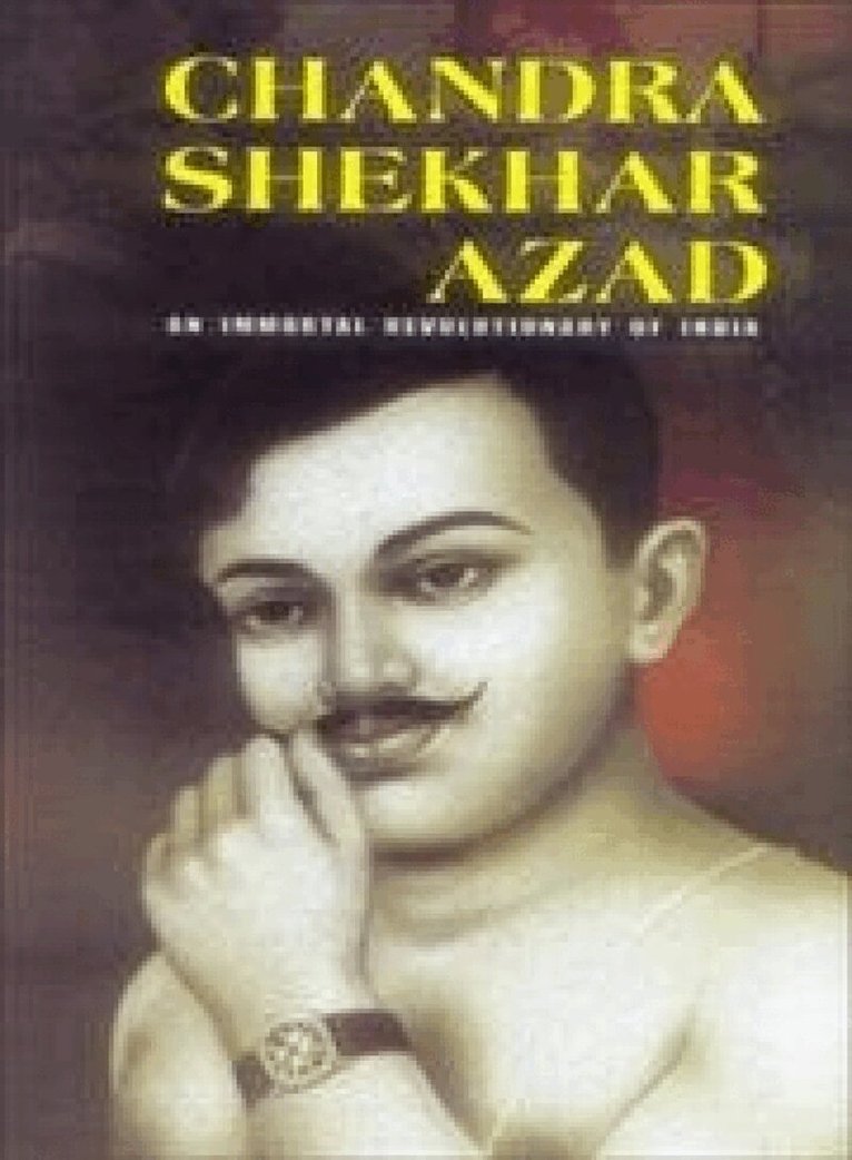 Bhawan Singh Rana - Chandra Shekhar Azad, Häftad
