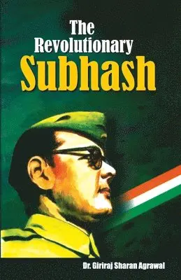 Giriraj Sharan Agarwal - Revolutionary Subhash, Häftad. Tillgänglighet: Lägg i varukorg