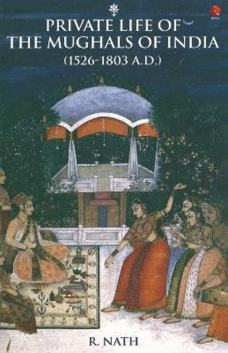 R. Nath - Private Life of the Mughals of India (1526-1803 A.D.), Häftad. Tillgänglighet: Lägg i varukorg