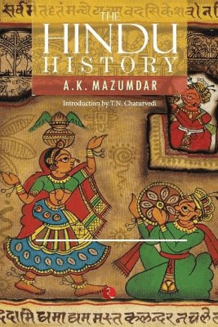 Akshoy K. Majumadar - Hindu History, Häftad