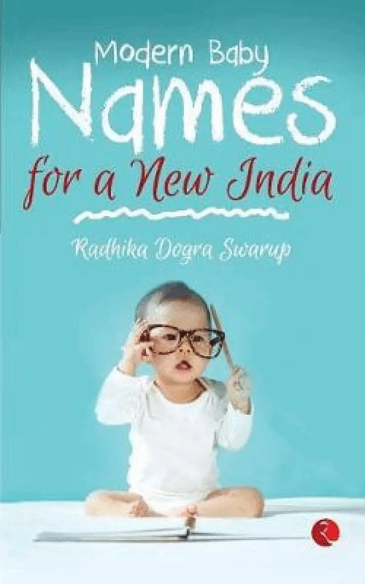 Radhika Swarup - Modern Baby Names for a New India, Häftad. Tillgänglighet: Lägg i varukorg