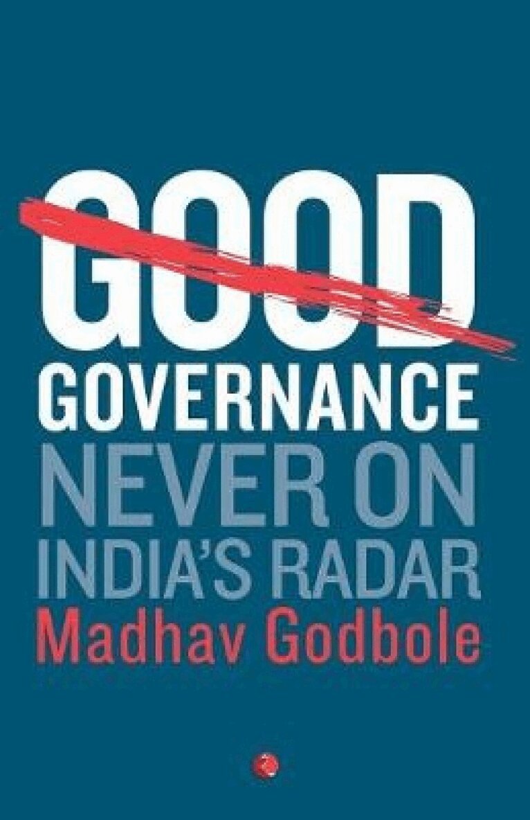 Madhav Godbole - Good Governance, Inbunden