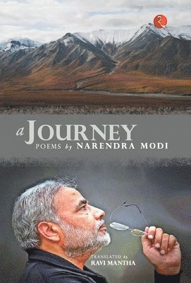 Narendra Modi - Journey, Inbunden