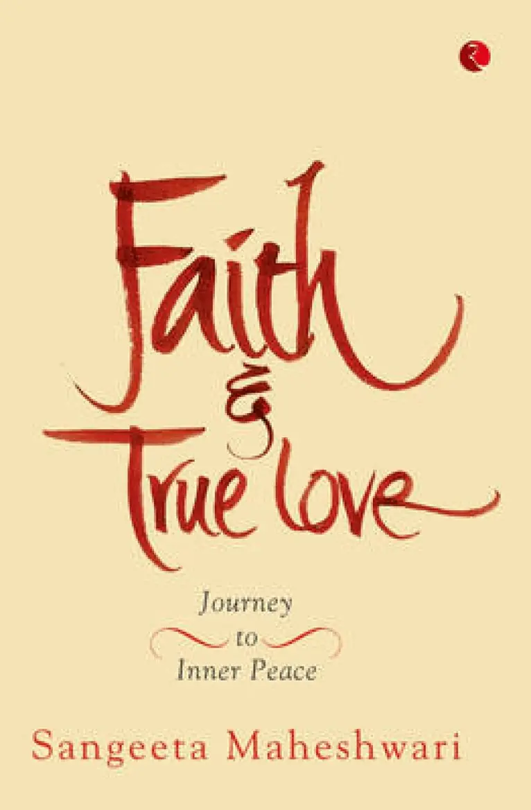 Sangeeta Maheshwari - Faith & True Love, Häftad. Tillgänglighet: Lägg i varukorg