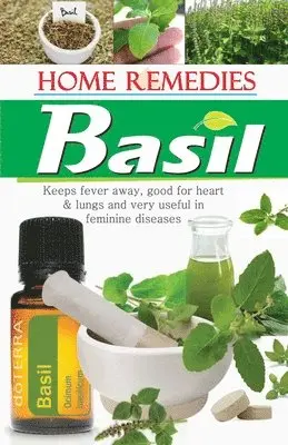 Dr.  Rajiv Sharma - Home Remedies Basil, Häftad. Tillgänglighet: Lägg i varukorg