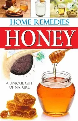 Dr.  Rajiv Sharma - Home Remedies Honey, Häftad. Tillgänglighet: Lägg i varukorg