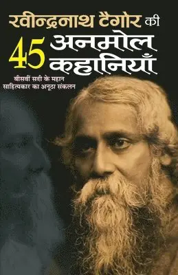 Ravindra Nath Tagore - Ravindra Nath Tagore ki 45 Anmol Kahaniyan, Häftad. Tillgänglighet: Lägg i varukorg