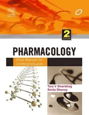 Tara V. Shanbhag, Smita Shenoy - Pharmacology: Prep Manual for Undergraduates, Häftad. Tillgänglighet: Kommande