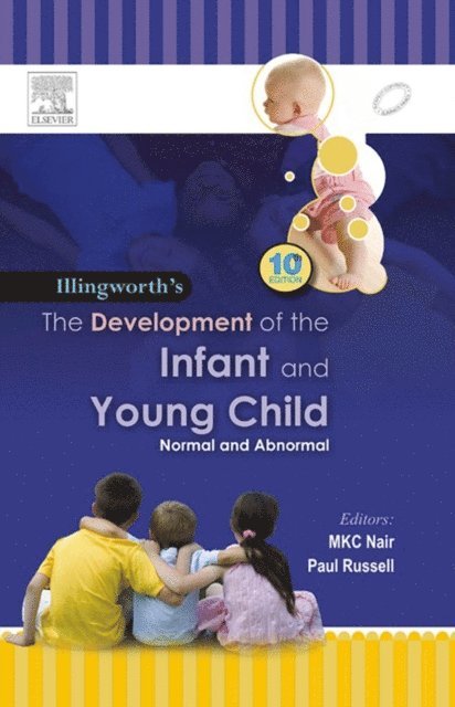 Ronald S. Illingworth, Paul Dr Russell, MKC Nair - Development of the Infant and the Young Child - E-Book, E-bok