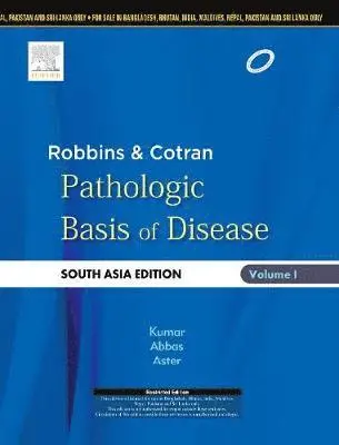 Vinay Kumar, Abul K. Abbas, Jon C. Aster - Robbins & Cotran Pathologic Basis of Disease:South Asia Edition, Häftad