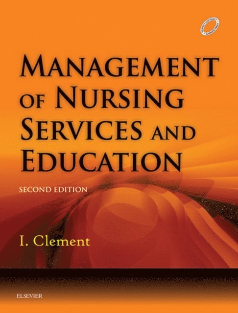 Clement I - Management of Nursing Services and Education - E-Book, E-bok