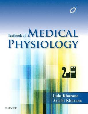 Indu Khurana, Arushi Khurana - Textbook of Medical Physiology, Häftad