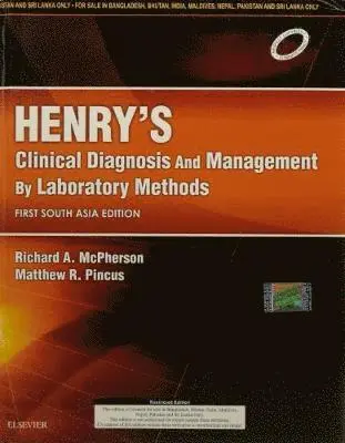 Richard A. McPherson - Henry's Clinical Diagnosis and Management by Laboratory Methods: First South Asia Edition, Häftad. Tillgänglighet: Kommande
