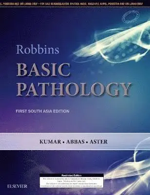 Vinay Kumar, Abul K. Abbas, Jon C. Aster - Robbins and Kumar Basic Pathology: First South Asia Edition, Inbunden