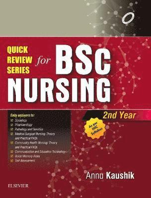 Annu Kaushik - Quick Review Series for B.Sc. Nursing: 2nd Year, Häftad