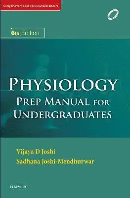Vijaya D Joshi, Sadhana Joshi Mendhurwar - Physiology: Prep Manual for Undergraduates, Häftad. Tillgänglighet: Kommande