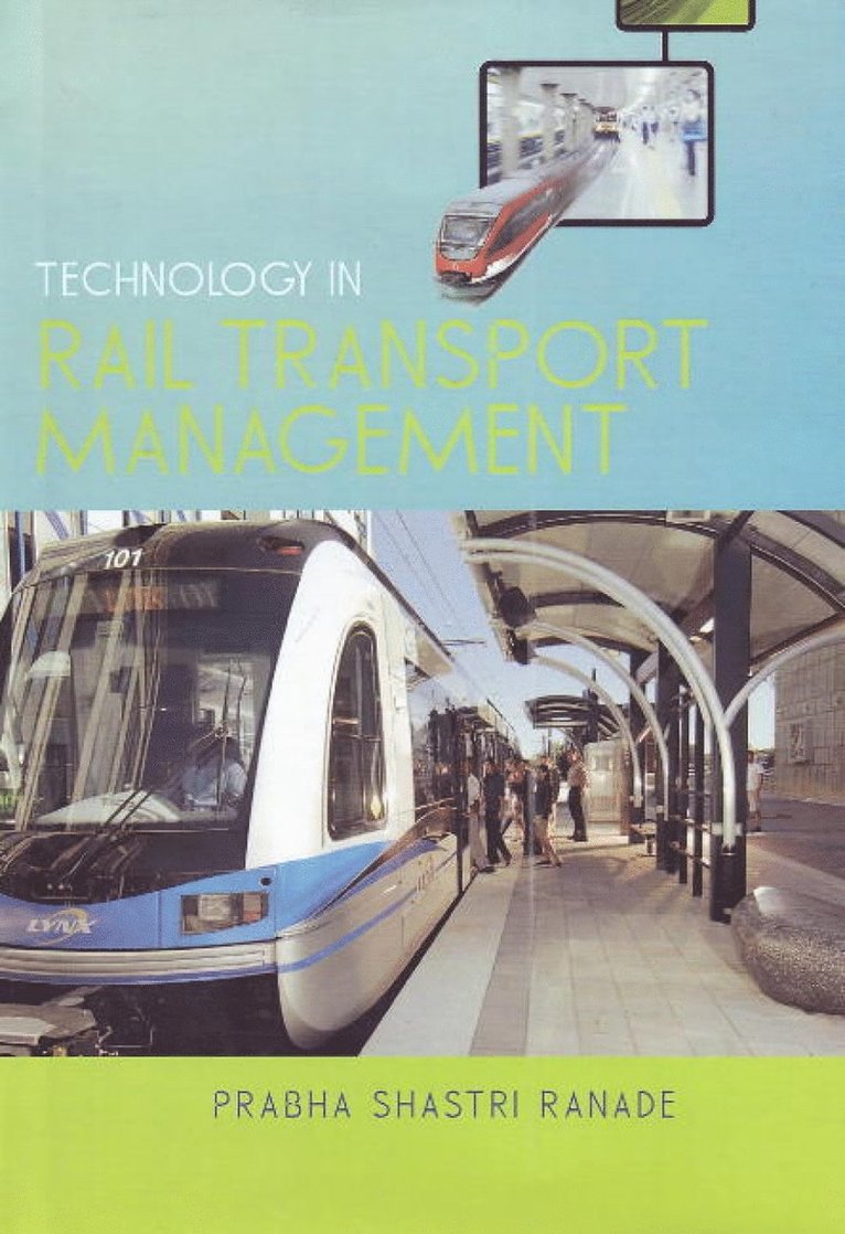Prabha Shastri Ranade - Technology in Rail Transport Management, Häftad