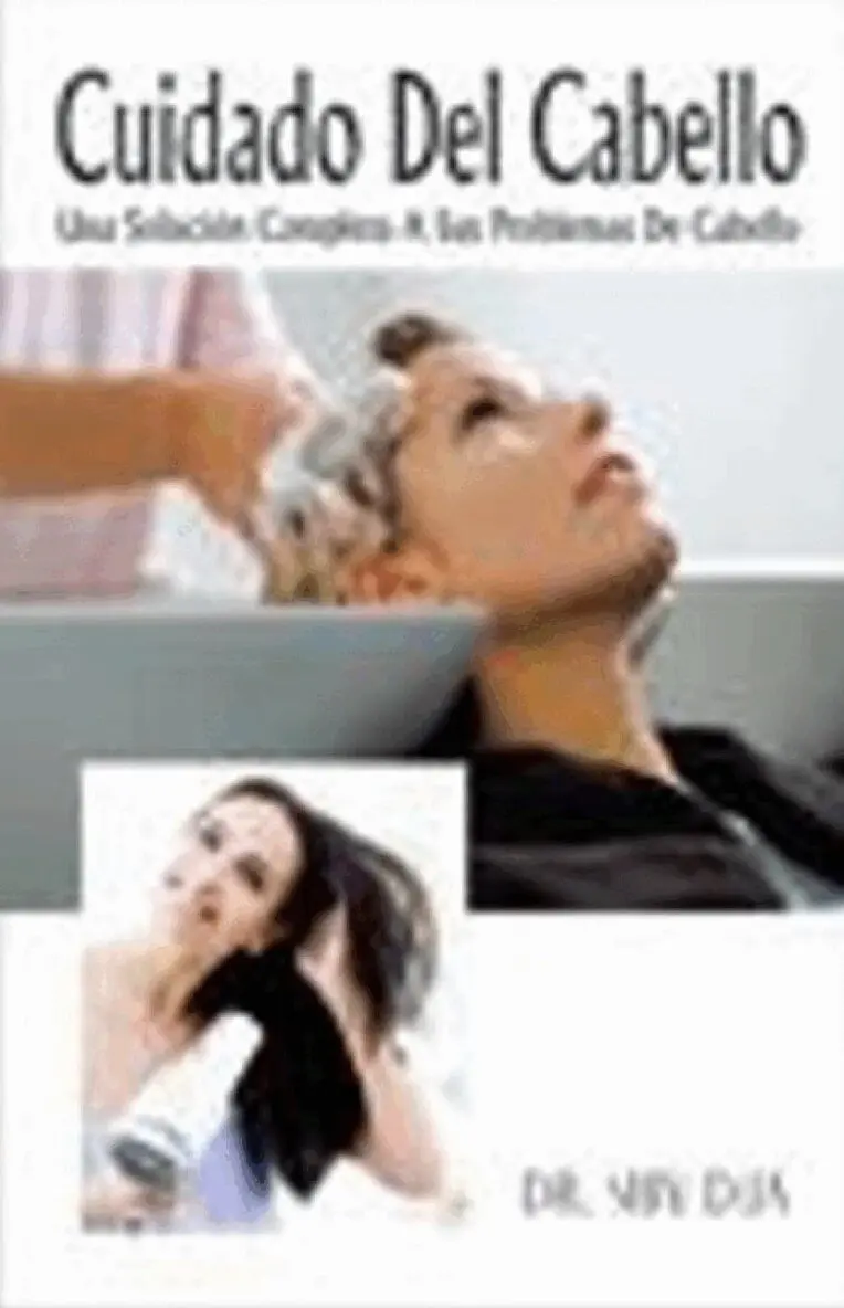 Shiv Dua - Cuidado del Cabello una Solucion Completa a Sus Problem de Cabello, Häftad. Tillgänglighet: Lägg i varukorg