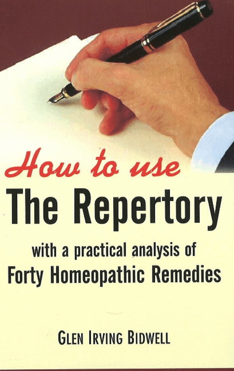 Glen Irving Bidwell - How to Use the Repertory, Häftad. Tillgänglighet: Lägg i varukorg