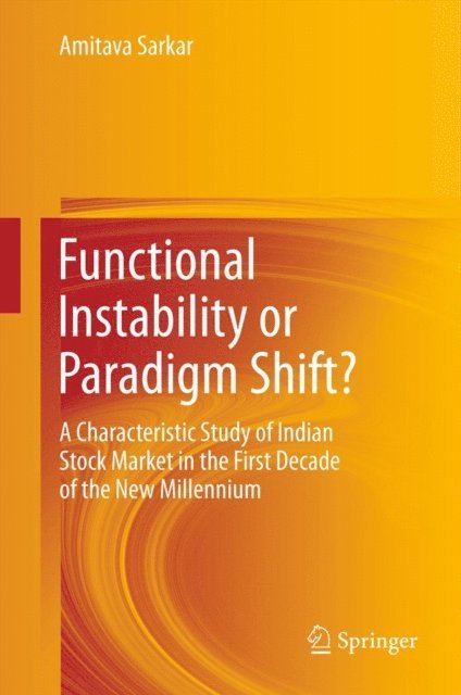 Amitava Sarkar - Functional Instability or Paradigm Shift?, E-bok