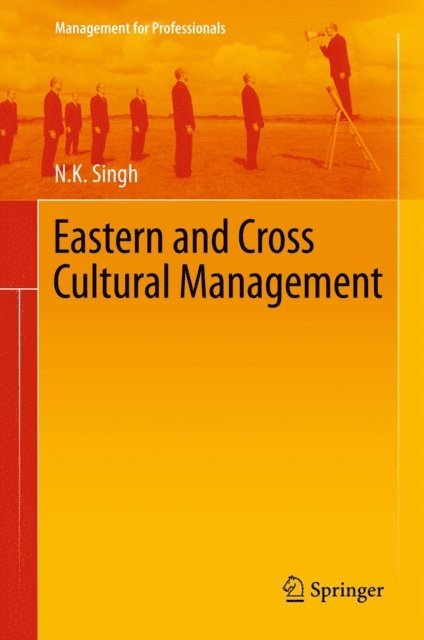 N. K. Singh - Eastern and Cross Cultural Management, E-bok