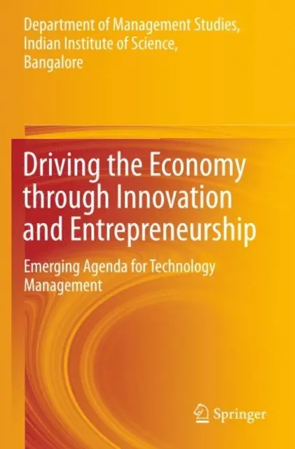 Driving the Economy through Innovation and Entrepreneurship, E-bok. Tillgänglighet: Lägg i varukorg