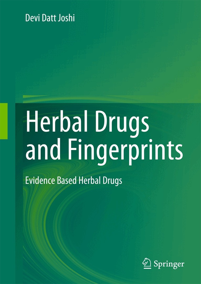Devi Datt Joshi - Herbal Drugs and Fingerprints, Inbunden