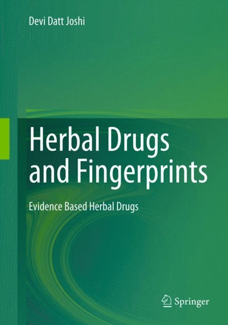 Devi Datt Joshi - Herbal Drugs and Fingerprints, E-bok