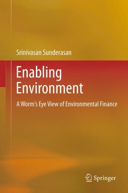 Srinivasan Sunderasan - Enabling Environment, E-bok