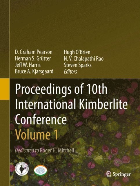Steven Sparks, N V Chalapathi Rao, Hugh O'Brien, Bruce A Kjarsgaard, Jeff W Harris, Herman S Grutter, D Graham Pearson - Proceedings of 10th International Kimberlite Conference, E-bok. Tillgänglighet: Lägg i varukorg