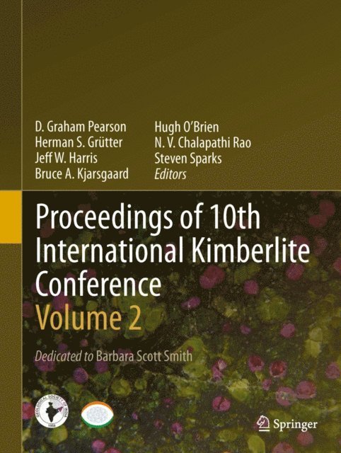 Steven Sparks, N V Chalapathi Rao, Hugh O'Brien, Bruce A Kjarsgaard, Jeff W Harris, Herman S Grutter, D Graham Pearson - Proceedings of 10th International Kimberlite Conference, E-bok. Tillgänglighet: Lägg i varukorg