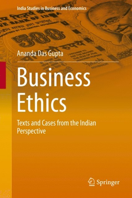 Ananda Das Gupta - Business Ethics, E-bok