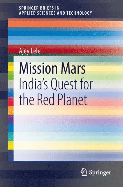 Ajey Lele - Mission Mars, E-bok